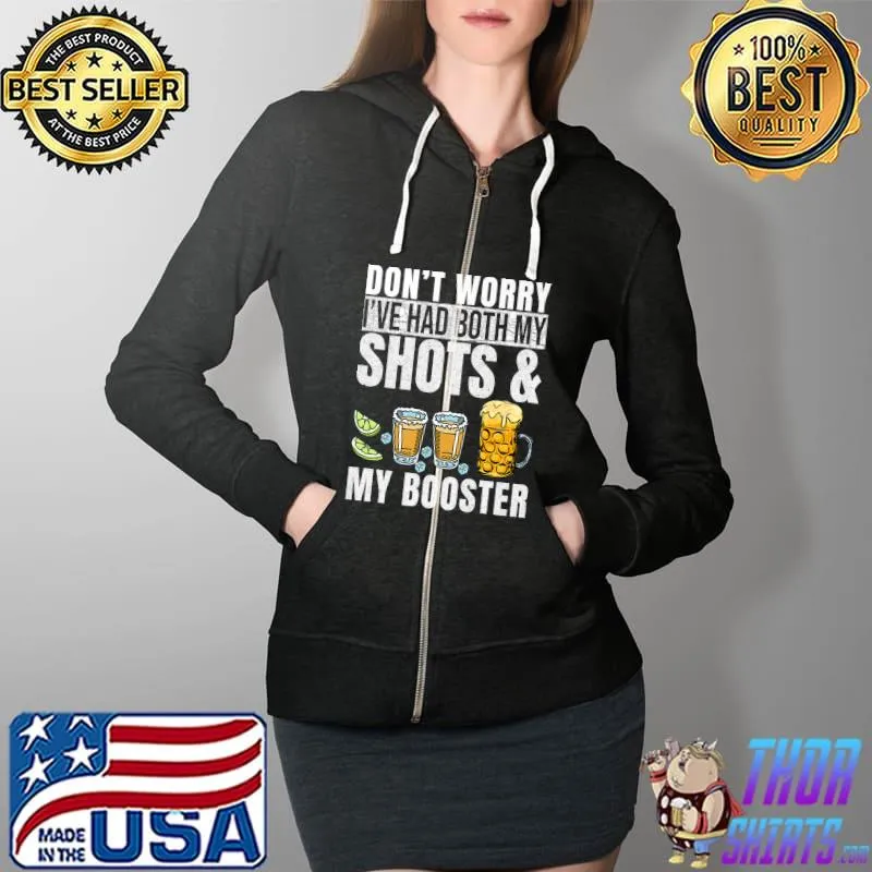 Don't worry I've had both my shots booster St Patrick's Day Premium T-Shirt Full Zip Hooded