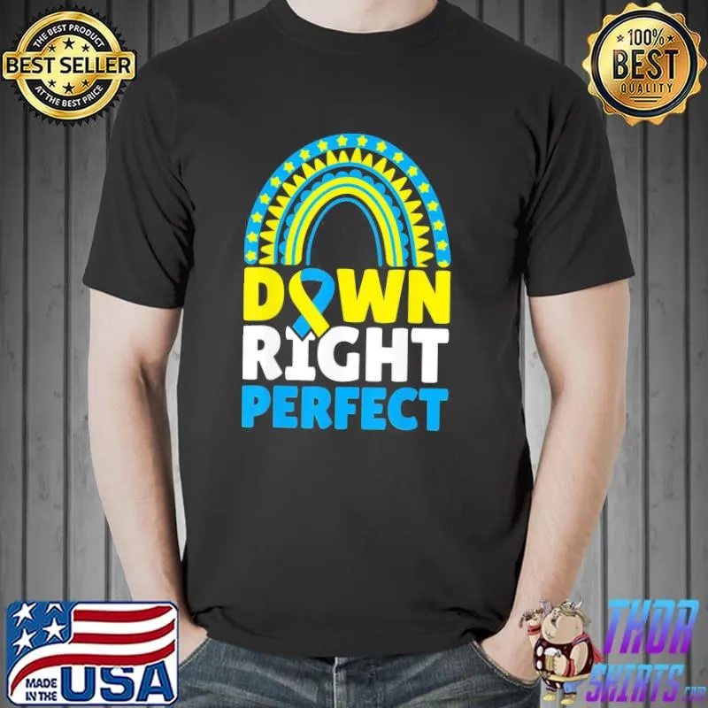 Down Syndrome Awareness My Nephew Is Down Right Perfect T-Shirt Unisex
