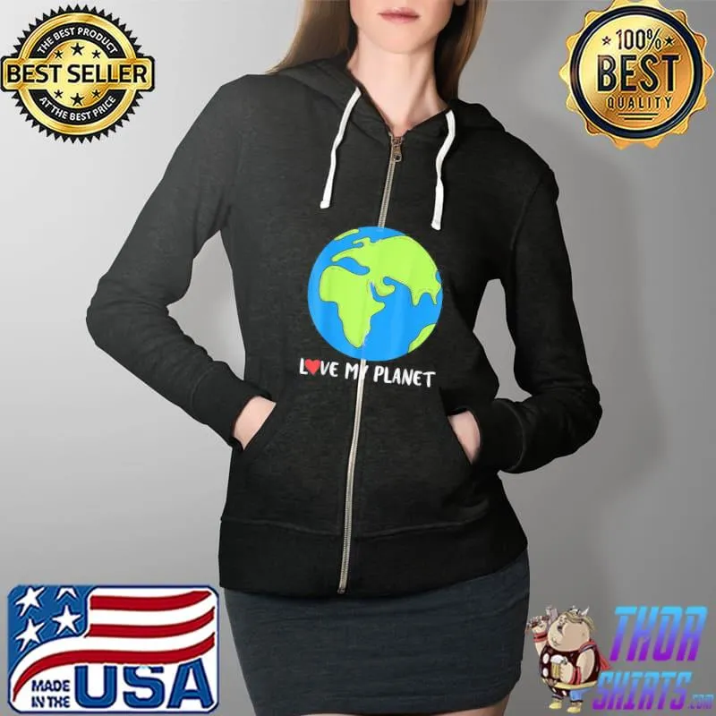 Earth Day Save The Planet Green Planet Love Recycle T-Shirt Full Zip Hooded