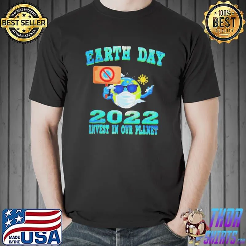 Earth wearing mask earth day 2022 invest in our planet Unisex