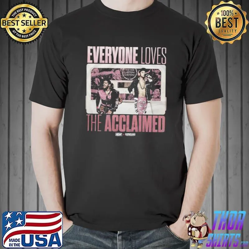 Everyone Loves The Acclaimed Vintage Shirt Unisex