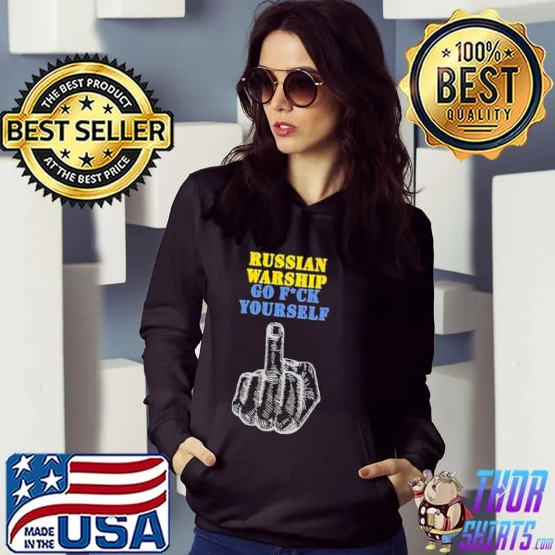 Free Ukraine russian warship go f yourself ! I stand with Ukraine Hoodie