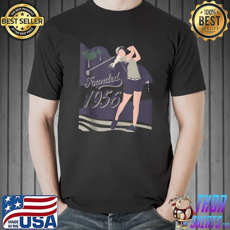 Golf Club 1956 Tournament Golfing Lady Golfer T-Shirt