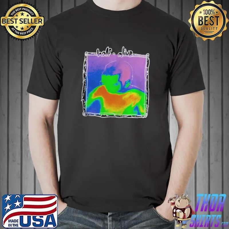 Half alive give me your color Unisex