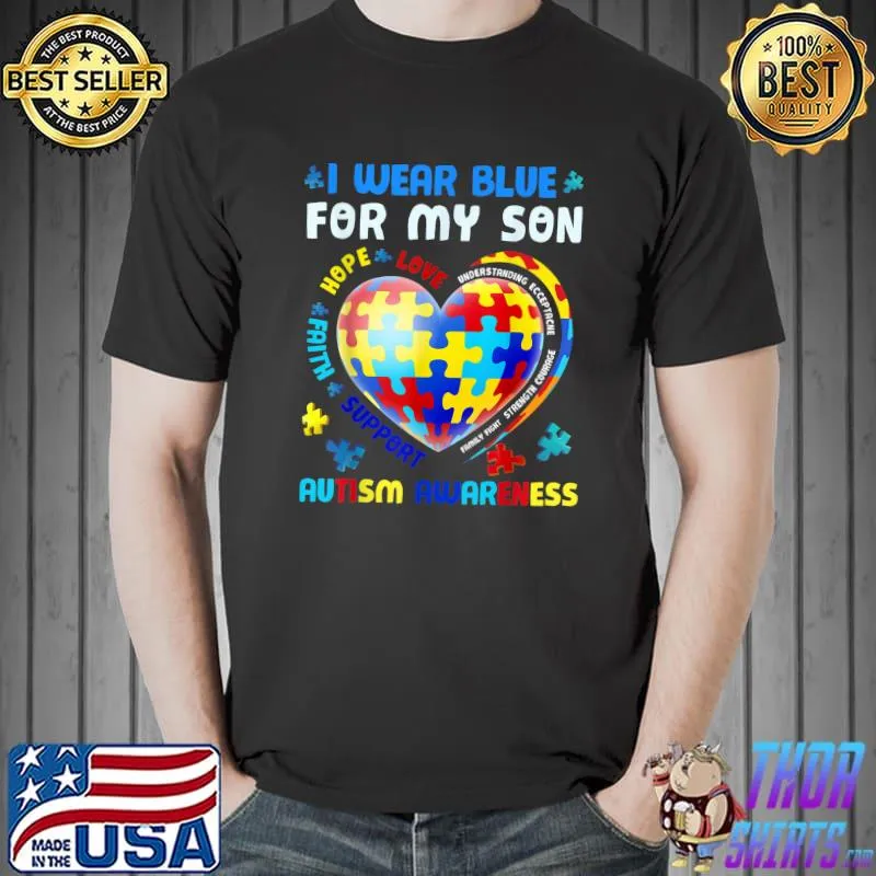 Heart I Wear Blue For My Son Autism Awareness Month T-Shirt