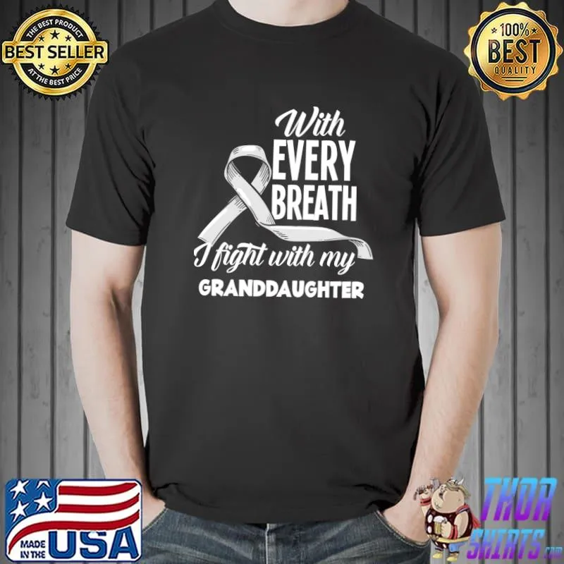 I Fight With My Granddaughter Lung Cancer Awareness T-Shirt