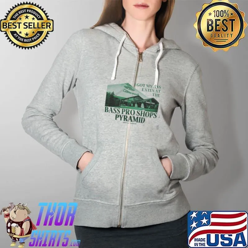 I Got My Ass Eaten At The Bass Pro Shops Pyramid Shirt Full Zip Hooded