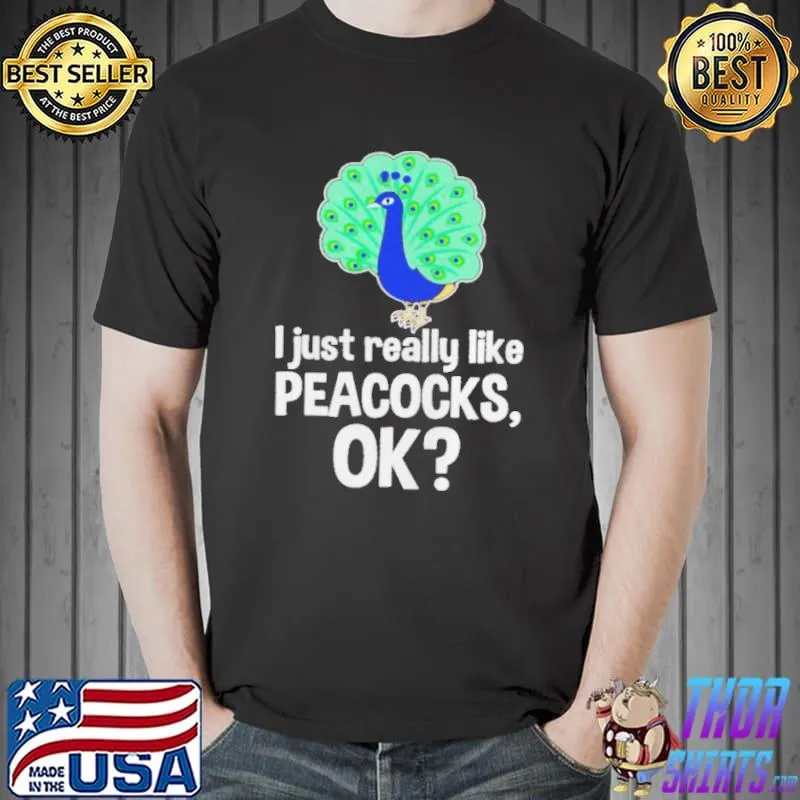 I just really like peacocks ok Unisex