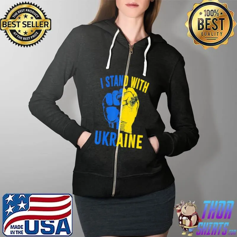 I stand with Ukraine flag power support Ukraine Full Zip Hooded