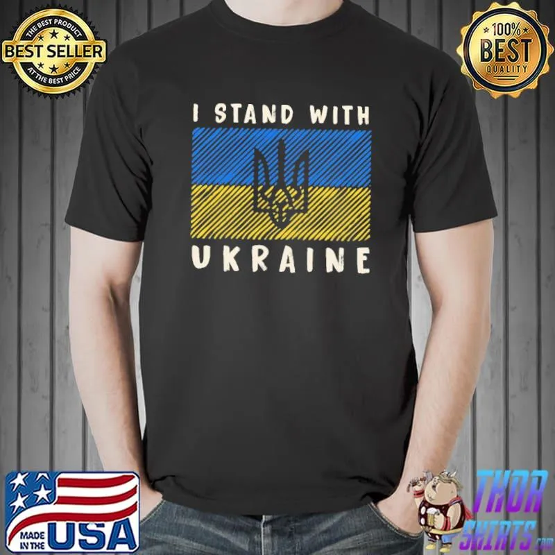 I Stand with Ukraine Stay Strong ukraine Pray For Ukraine Shirt