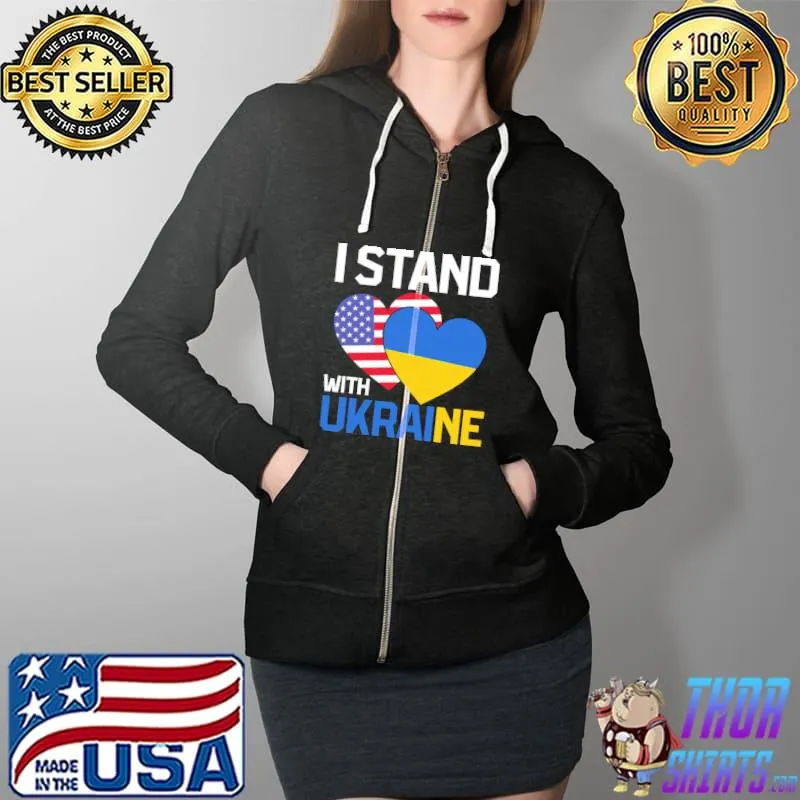 I Stand With Ukraine, Support Ukraine, Ukraine Strong, Pray For Ukraine Shirt Full Zip Hooded