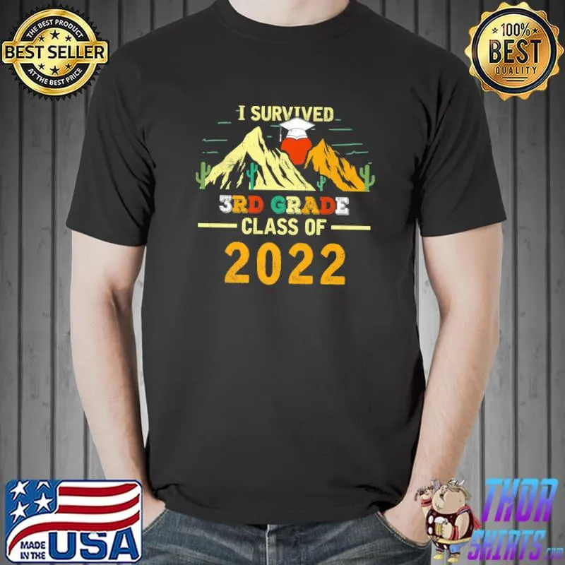 I Survived 3RD GRADE Class Of 2022 Funny Graduate Student Premium T-Shirt Unisex