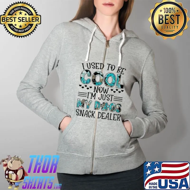 I Used To Be Cool Now I'm Just My Dogs Snacks Dealer Flower Shirt Full Zip Hooded