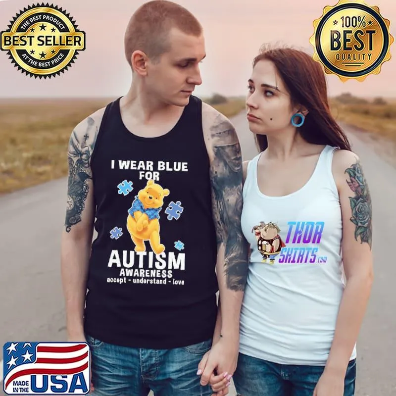 I Wear Blue For Autism Awarenees Pooh Shirt Tank Top
