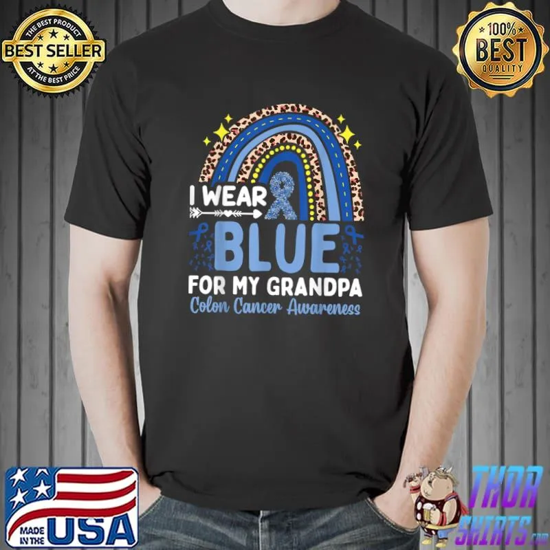 I Wear Blue For My Grandpa Colon Cancer Awareness Ribbons T-Shirt Unisex