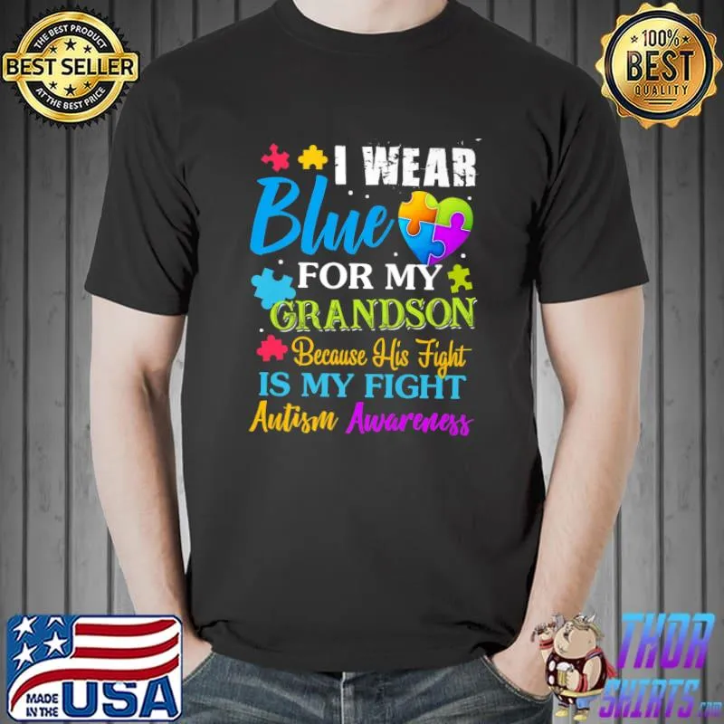I Wear Blue For My Grandson Fight Autism Grandma Grandpa Premium T-Shirt Unisex