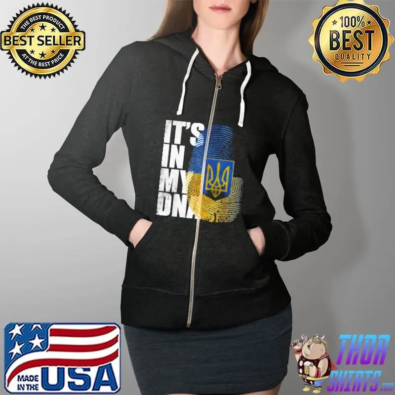 Its In My DNA Ukrainian Support Ukraine I Stand With Ukraina T-Shirt Full Zip Hooded
