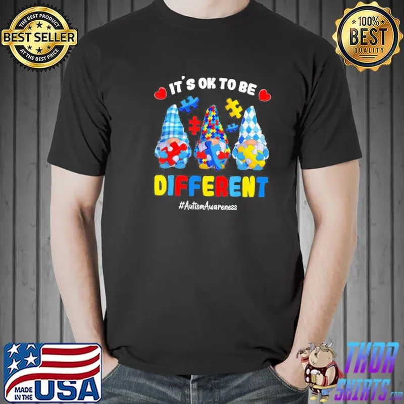 Its Ok To Be Different Gnomes Hold Puzzles Autism Awareness T-Shirt