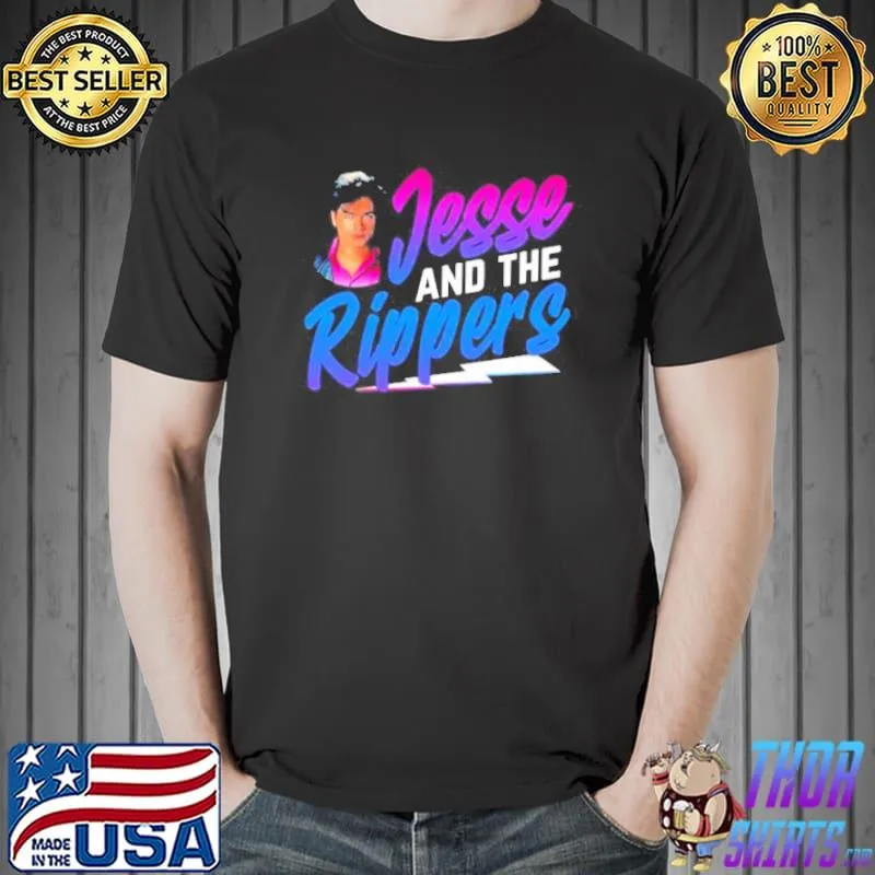 Jesse and the rippers 2021 shirt