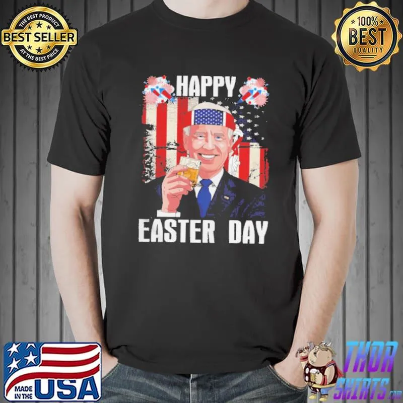 Joe Biden easter day for 4th of july shirt