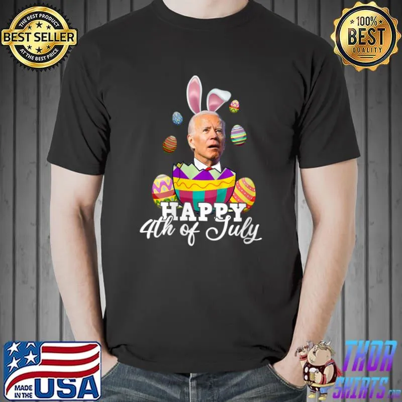 Joe Biden Happy 4th of July Confused Easter Biden Bunny T-shirt