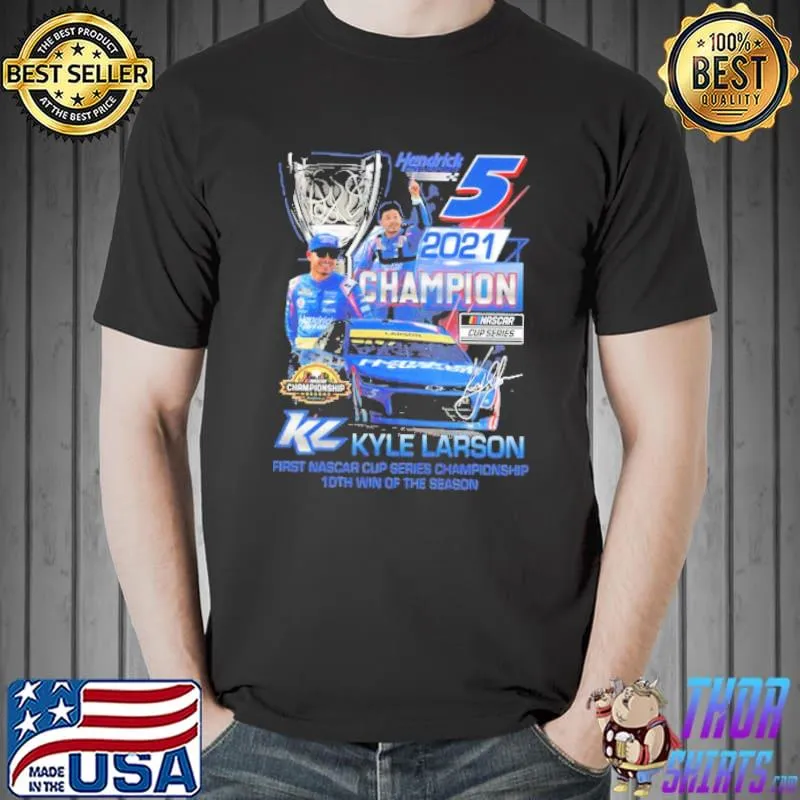 Kyle larson 2021 champion first nascar cup series championship 10th win of the season signature Unisex