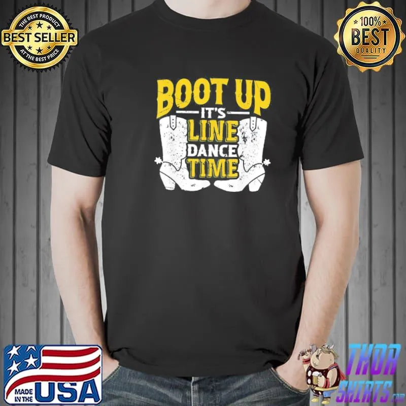 Line Dance Time Cowboy Boots Country Western Music Linedance T-Shirt