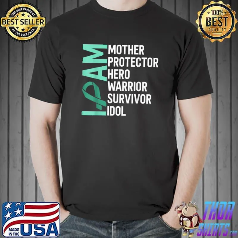 Liver Cancer Awareness I Am Mother Hero Warrior Survivor T-Shirt Unisex
