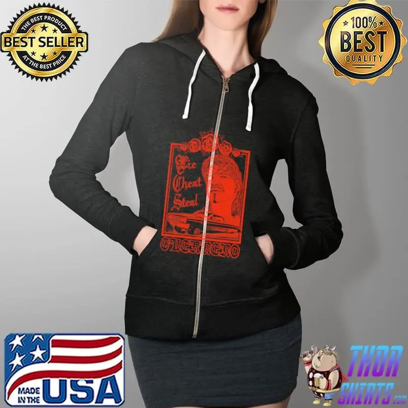 Lowrider Lie Cheat Steal Shirt Full Zip Hooded
