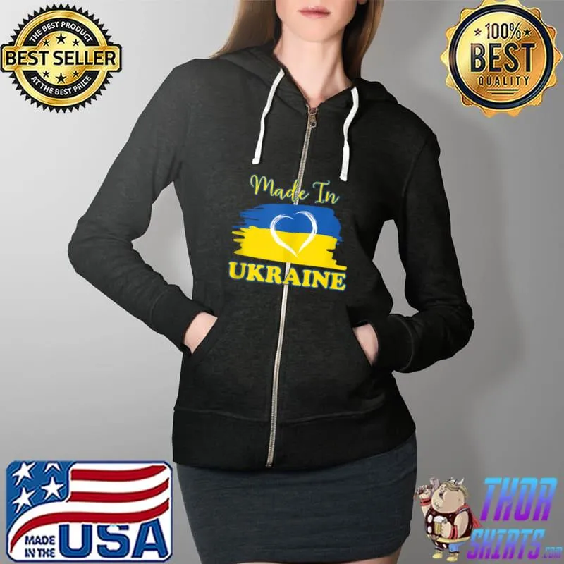 Made In Ukraine Ukrainian Flag Heart T- Full Zip Hooded
