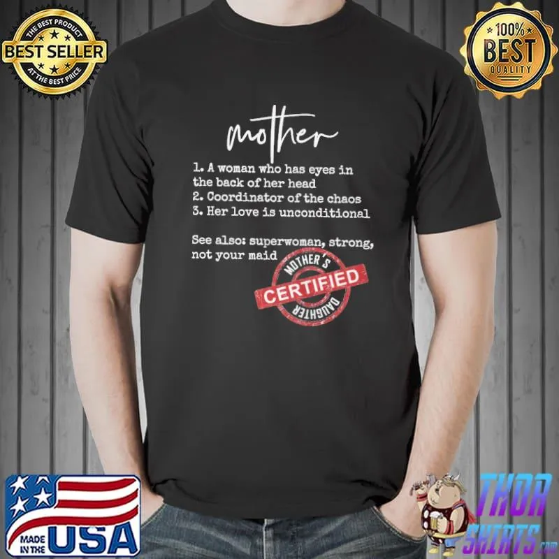 Mother a woman who has eyes in the back of her head super woman strong not your maid Unisex