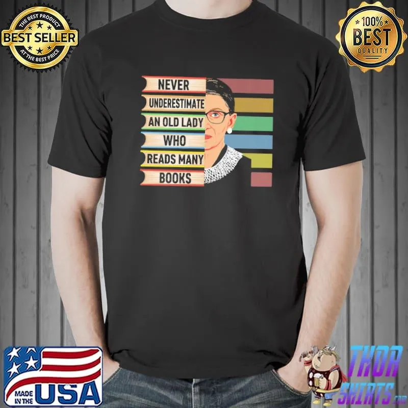 Never underestimate an old lady who reads many books vintage shirt