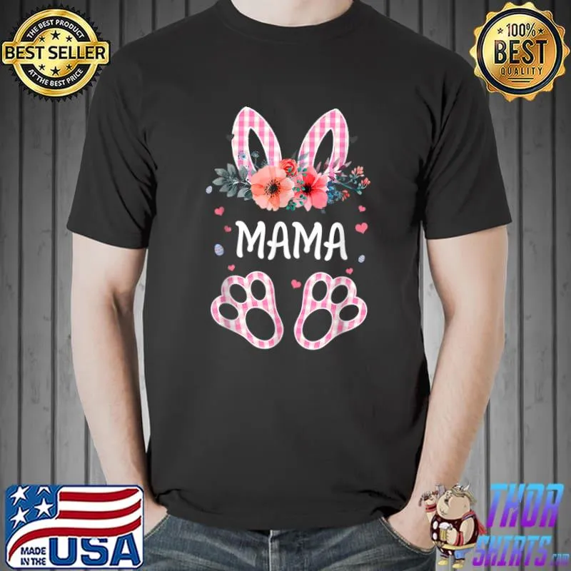 Nice Floral Mama Bunny Cute Happy Easter Mother's Day T-Shirt Unisex