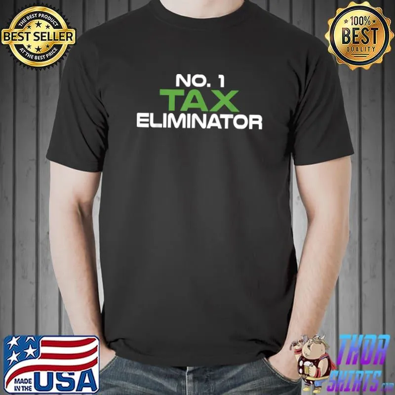 No.1 Tax Eliminator funny Bookkeeper Accounting T-Shirt Unisex