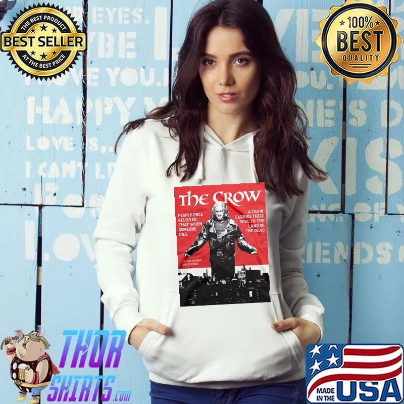 People Once Believed Poster The Crow Shirt Hoodie