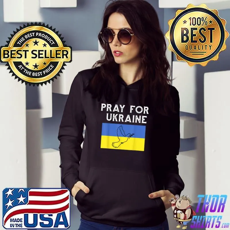 Pray for Ukraine I with Ukraine ukrainian flag America Hoodie