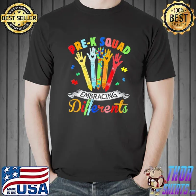 Prek Squad Embracing Differences Autism SPED Teacher Student T-Shirt Unisex