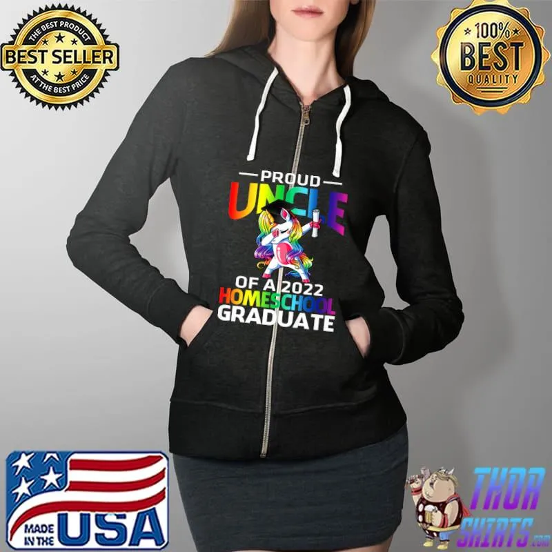 Proud Uncle Of A 2022 Homeschool Graduate Unicorn Premium T-Shirt Full Zip Hooded