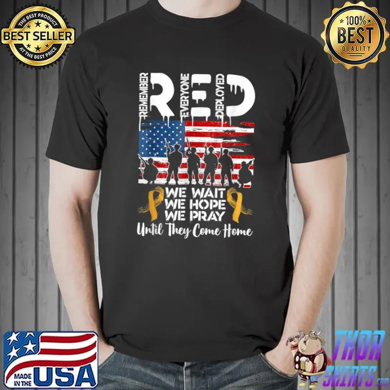 RED We Wait We Hope We Pray Until They Come Home Fathers Day T-Shirt