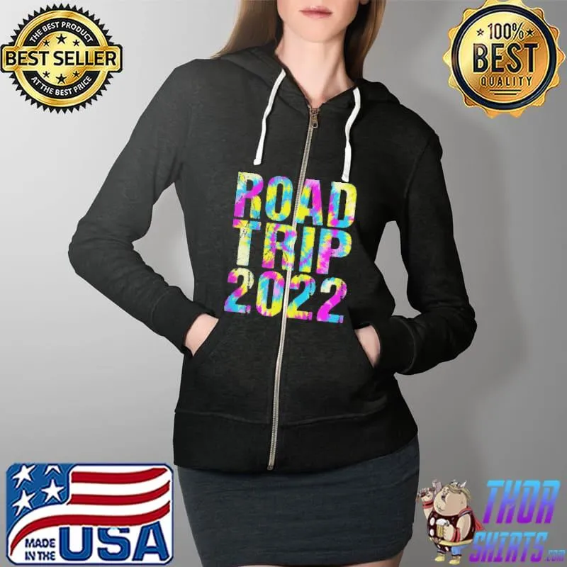 Road trip 2022 tie dye matching family Full Zip Hooded