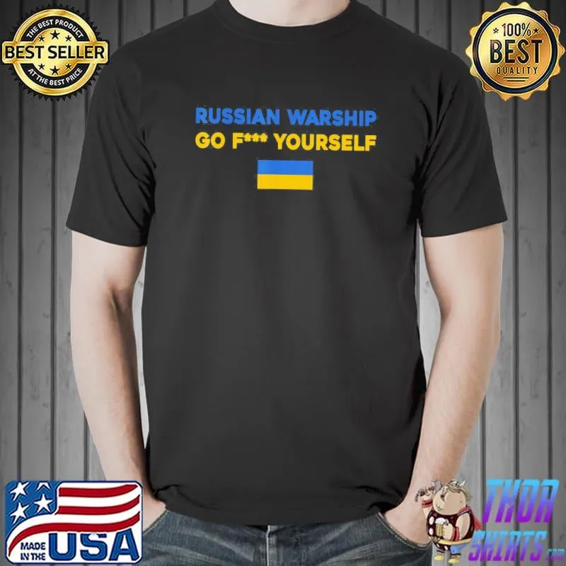 Russian warship go f yourself T-Shirt