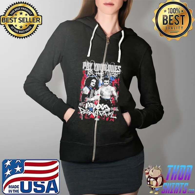 Santana And Ortiz Pay Your Dues To The Illest Shirt Full Zip Hooded