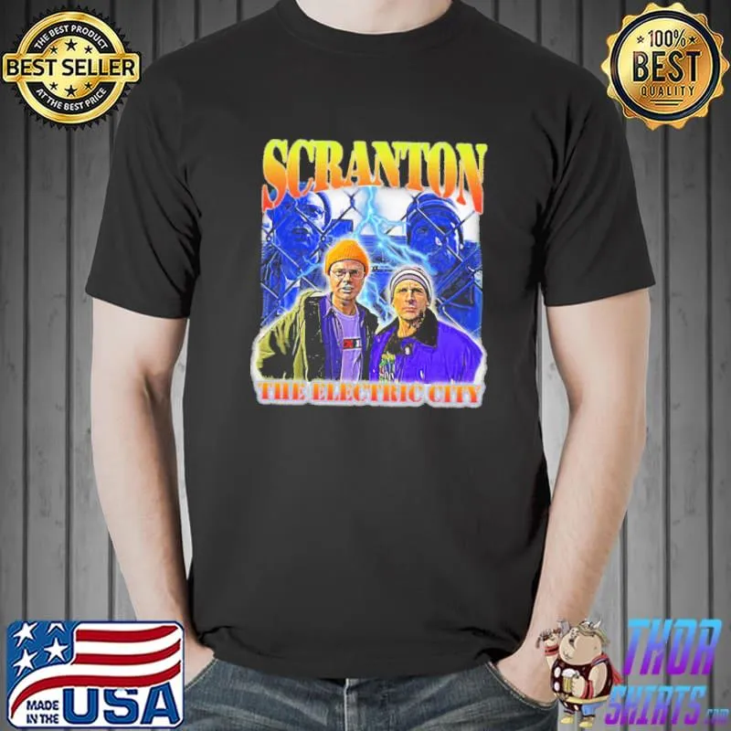 Scranton the electric city the office funny vintage 90s bootleg style Unisex