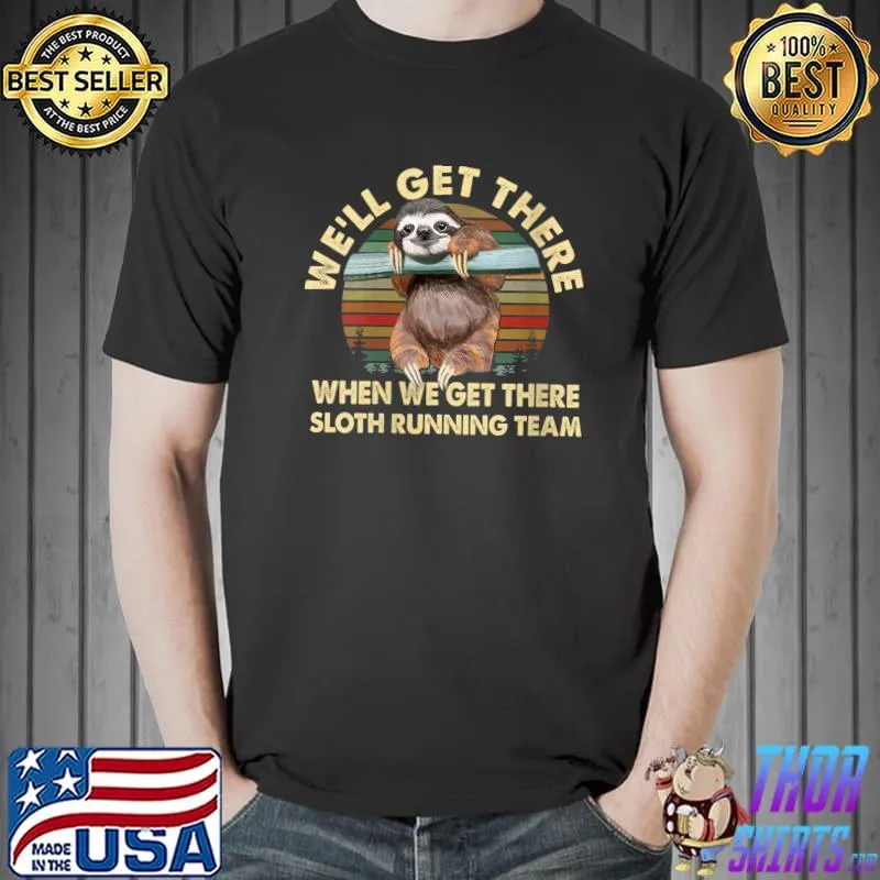 Sloth Running Team Funny Lazy Sloth Lover Gifts Vintage T-shirt