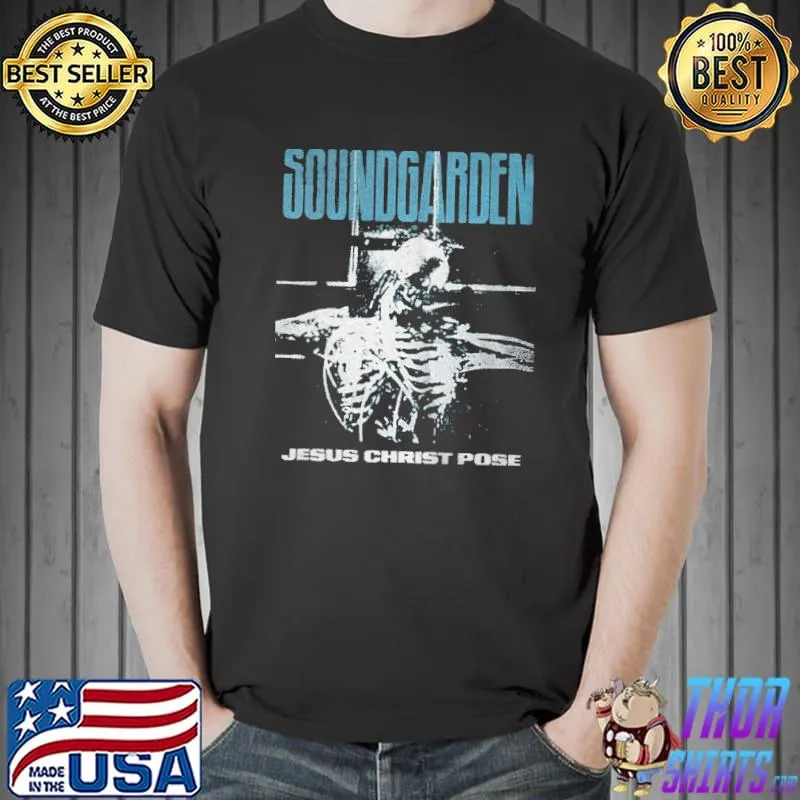 Soundgarden Jesus christ pose chris cornell Unisex