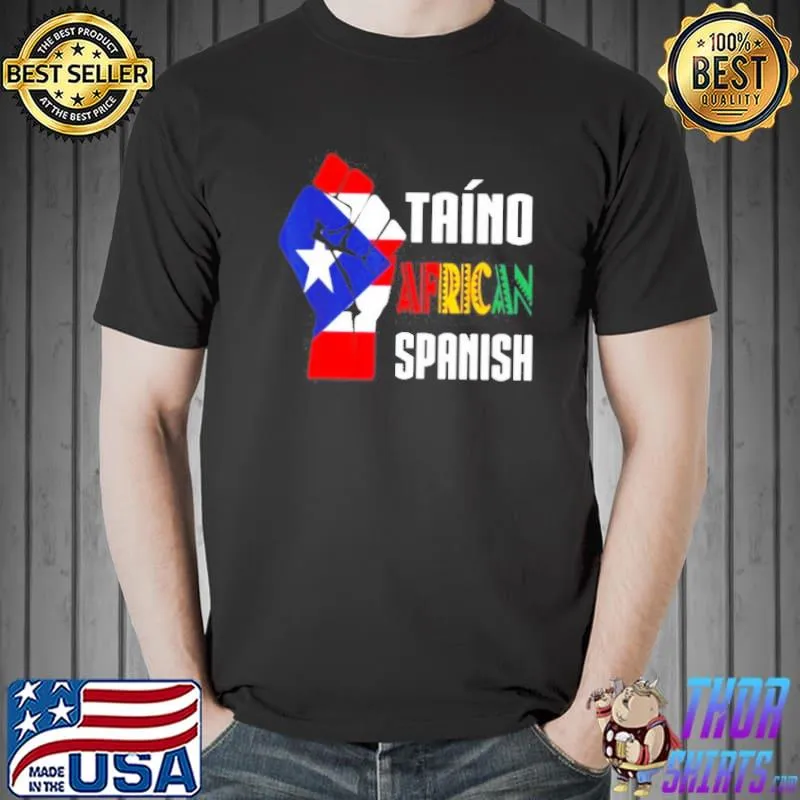 Taino african spanish taino nation boricua shirt