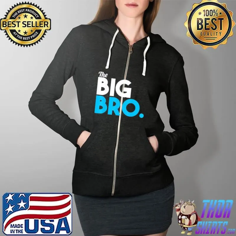 The Big Bro Baby T-Shirt Full Zip Hooded