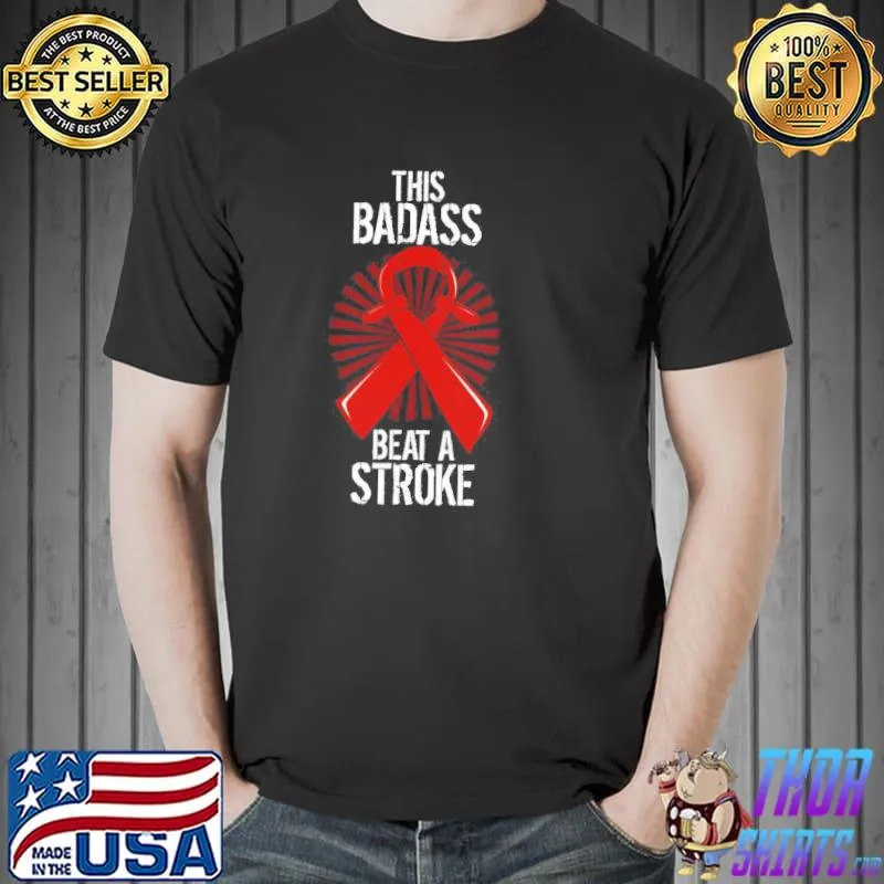 This Badass Beat A Stroke Shirt Unisex