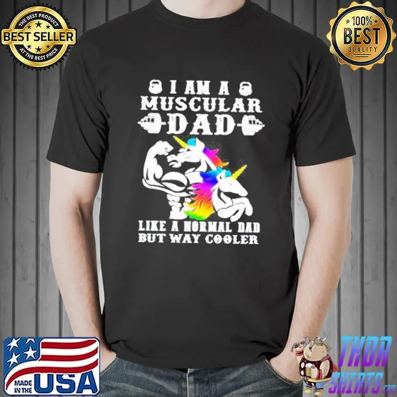 Unicron I am a muscular dad like a normal dad but way cooler happy fathers day 2021 Unisex