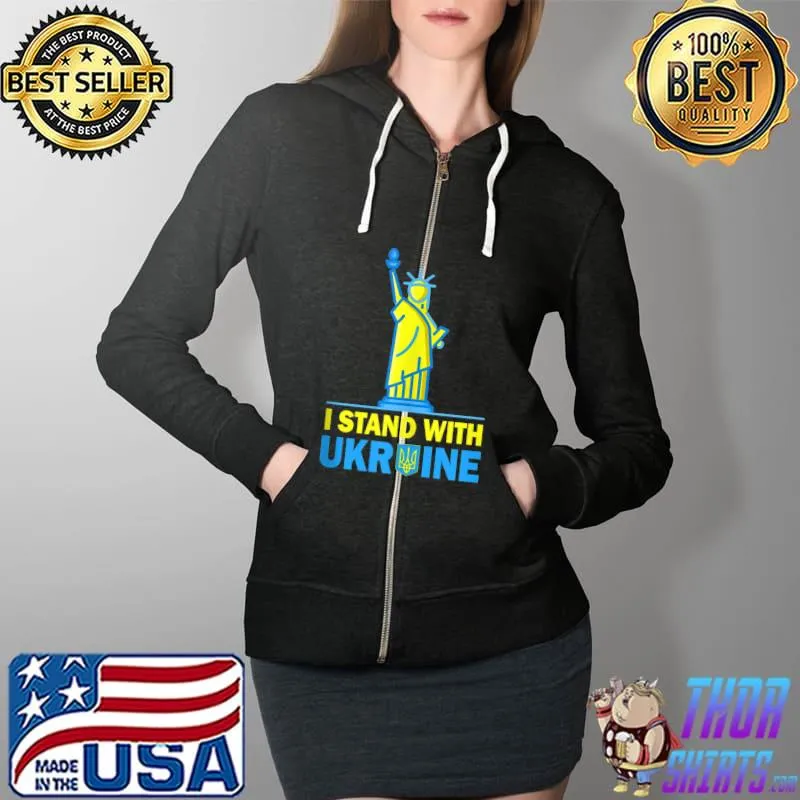 USA Liberty Ukraine Shirt I Stand With Ukraine Ukrainian T- Full Zip Hooded